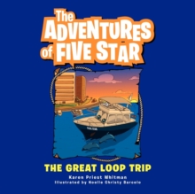 The Adventures of Five Star : The Great Loop Trip