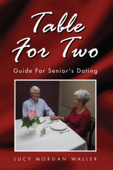 Table for Two : Guide for Senior's Dating