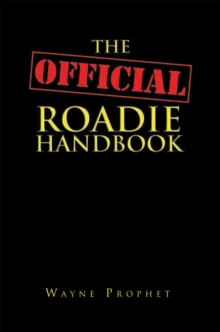 The Official Roadie Handbook