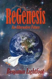 Regenesis : An Alternative Future