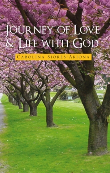 Journey of Love & Life with God