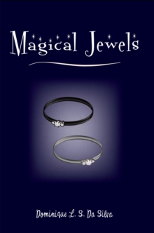 Magical Jewels : Book One of the Magical Jewels Series