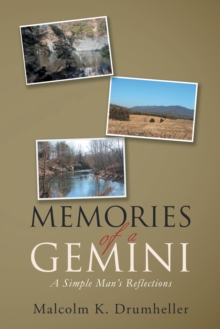 Memories of a Gemini : A Simple Man's Reflections