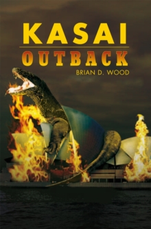 Kasai: Outback : Kasai Saga: Book Ii