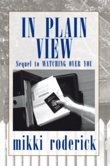 In Plain View : Sequel to Watching over You