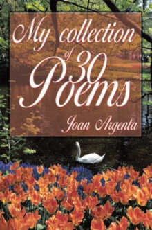 My Collection of -30- Poems