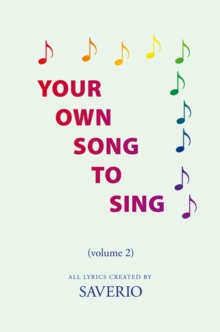 Your Own Song to Sing (Volume 2) : Volume 2