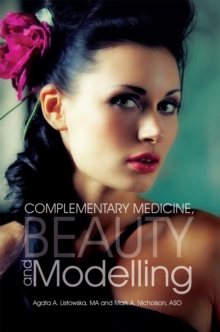 Complementary Medicine, Beauty and Modelling