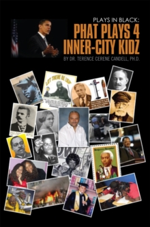 Plays in Black : Phat Plays 4 Inner-City Kidz