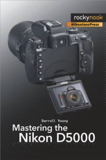 Mastering the Nikon D5000