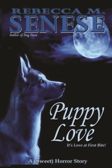 Puppy Love: A (Sweet) Horror Story