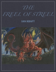 Freel of Streel: Part One in the Narrative of John of Origin