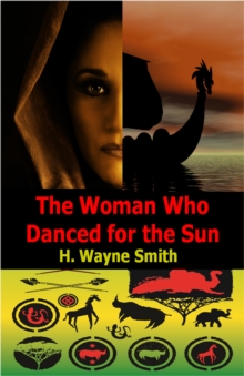 Woman Who Danced for the Sun