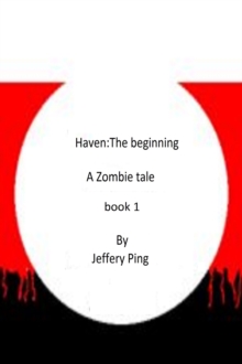 Haven: The Beginning : Haven, #1