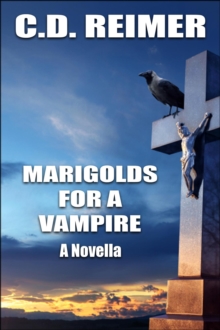 Marigolds For A Vampire (Novella)