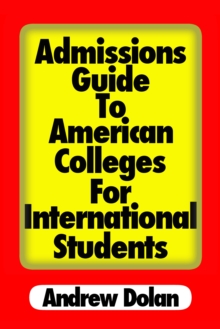 Admissions Guide To American Colleges For International Students