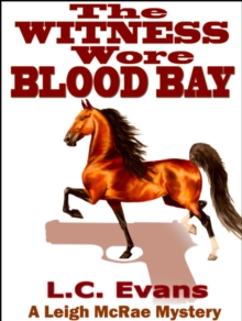 Witness Wore Blood Bay