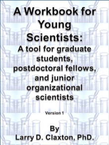 Workbook for Young Scientists: A mentoring tool for graduate students, postdoctoral fellows, and junior organizational scientists