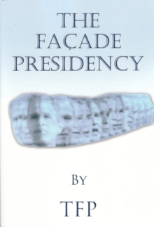 Facade Presidency