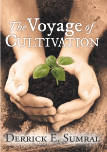 The Voyage of Cultivation