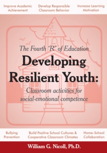 Developing Resilient Youth : Classroom Activities for Social-Emotional Competence