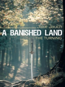 A Banished Land : The Turning