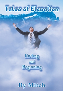 Tales of Elevation : Ending and Beginning