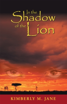 In the Shadow of the Lion