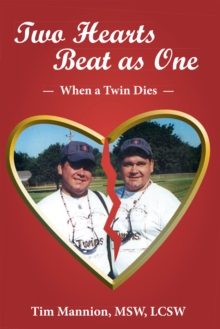 Two Hearts Beat as One: When a Twin Dies : A True Story