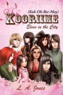 Kooriime (Koh-Oh-Ree-May) : Elves in the City