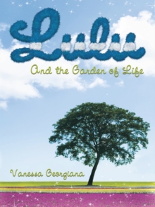 Lulu : And the Garden of Life