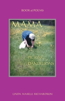 Mama Picking Dandelions