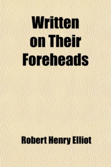 Written on Their Foreheads (Volume 1)