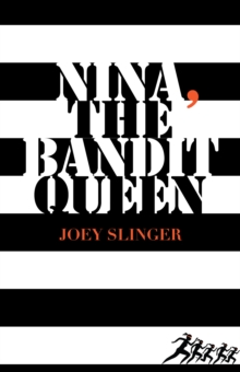 Nina, the Bandit Queen