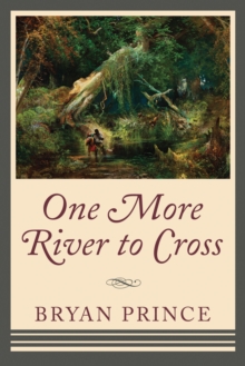 One More River to Cross