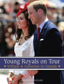 Young Royals on Tour : William & Catherine in Canada