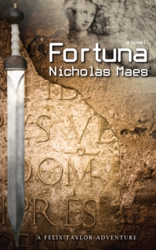 Fortuna : A Felix Taylor Adventure