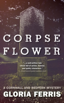 Corpse Flower : A Cornwall and Redfern Mystery