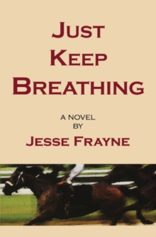 Just Keep Breathing