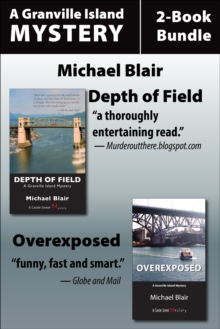 Granville Island Mysteries 2-Book Bundle : Depth of Field / Overexposed