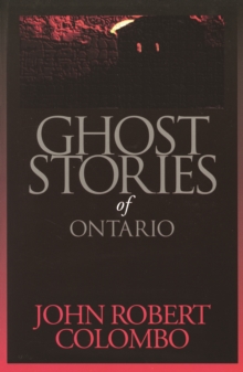 Ghost Stories of Ontario