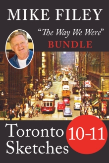 Mike Filey's Toronto Sketches, Books 10-11