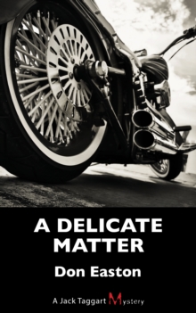 A Delicate Matter : A Jack Taggart Mystery