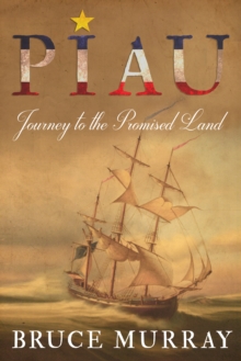 Piau : Journey to the Promised Land