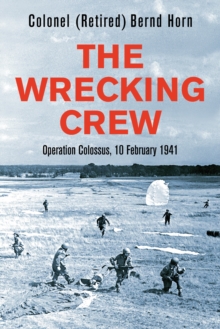 The Wrecking Crew : Operation Colossus, 10 February 1941