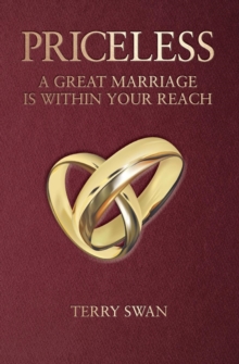 Priceless : A Great Marriage Is Within Your Reach