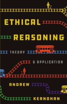 Ethical Reasoning : Theory and Application