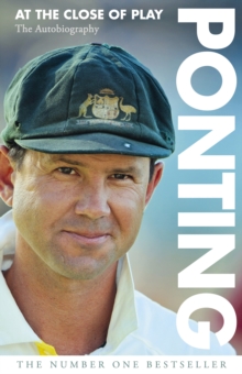 Ponting : At the Close of Play