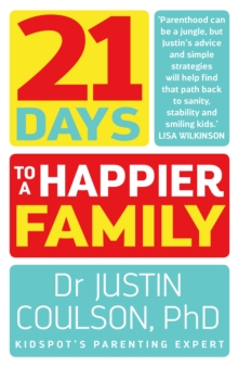 21 Days to a Happier Family