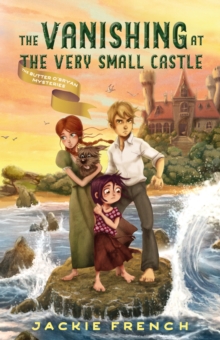 The Vanishing at the Very Small Castle (The Butter O'Bryan Mysteries, #2)